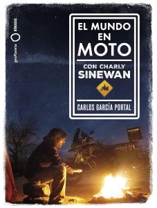 El mundo en moto con Charly Sinewan